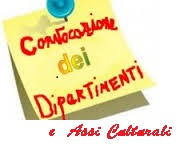 RIUNIONI   ASSI CULTURALI   e   DIPARTIMENTI